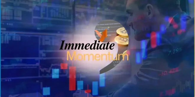 Immediate Momentum